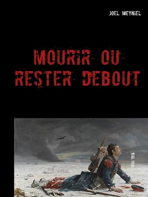 cover image of Mourir ou rester debout